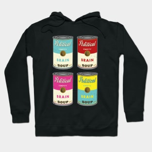 Political Brain Soup (empty) Hoodie